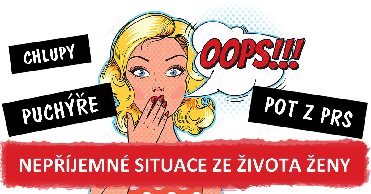 12 nepříjemných situací ze života každé ženy.