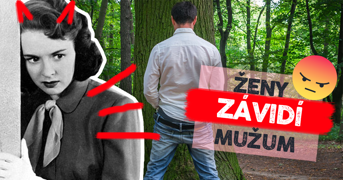 10 věcí, které ženy závidí mužům.