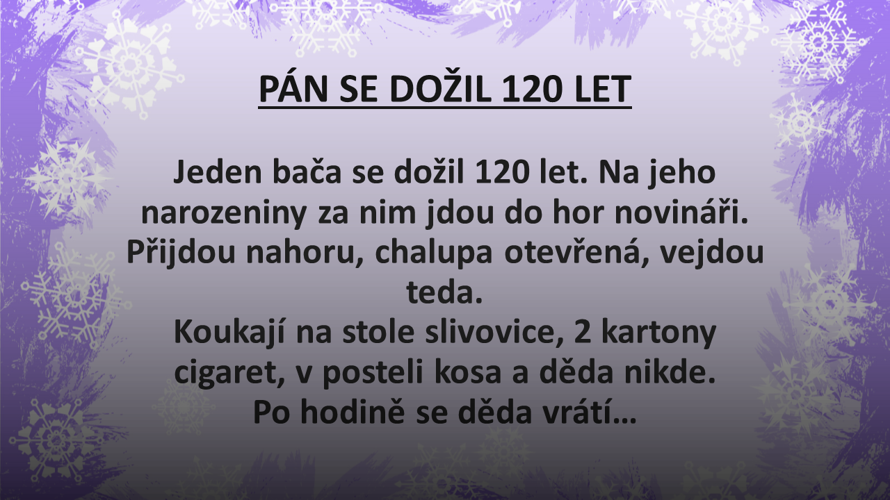 VTIP: 120letý pán
