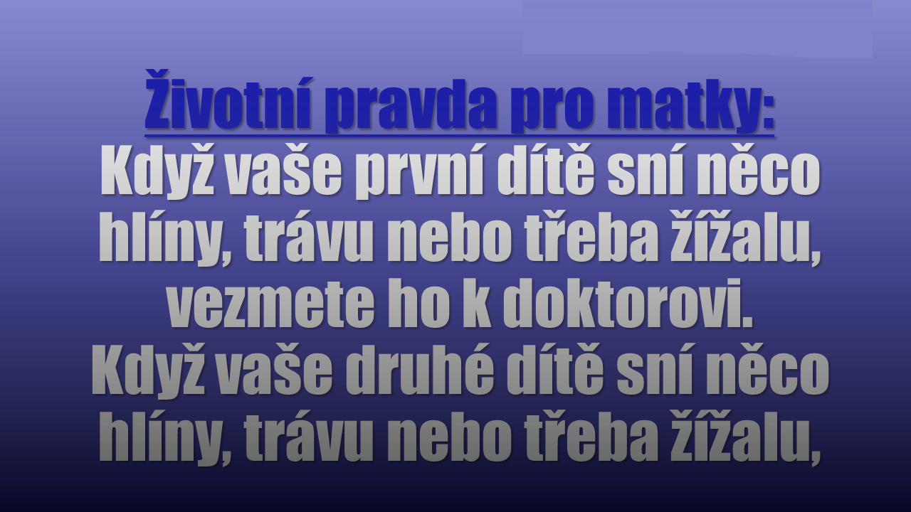 VTIP: Životní pravdy